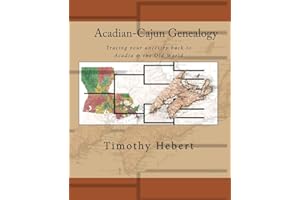Acadian-Cajun Genealogy: Tracing your ancestry back to Acadia & the Old World
