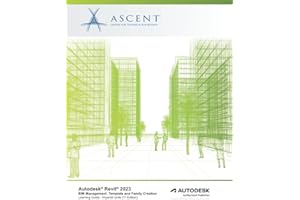 Autodesk Revit 2023 BIM Management: Template and Family Creation (Imperial Units): Autodesk Authorized Publisher