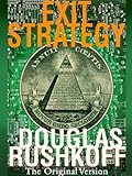 Front cover for the book Exit Strategy by Douglas Rushkoff