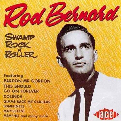 Rod Bernard - From 45rpm: Argo 5327 - Zortam Music