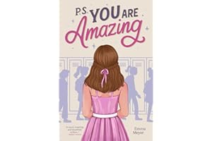 P.S. You Are Amazing: Inspiring Stories for Teen Girls about Self-Esteem, Friendship, and Mindset (Inspirational Gifts for Teen Girls)