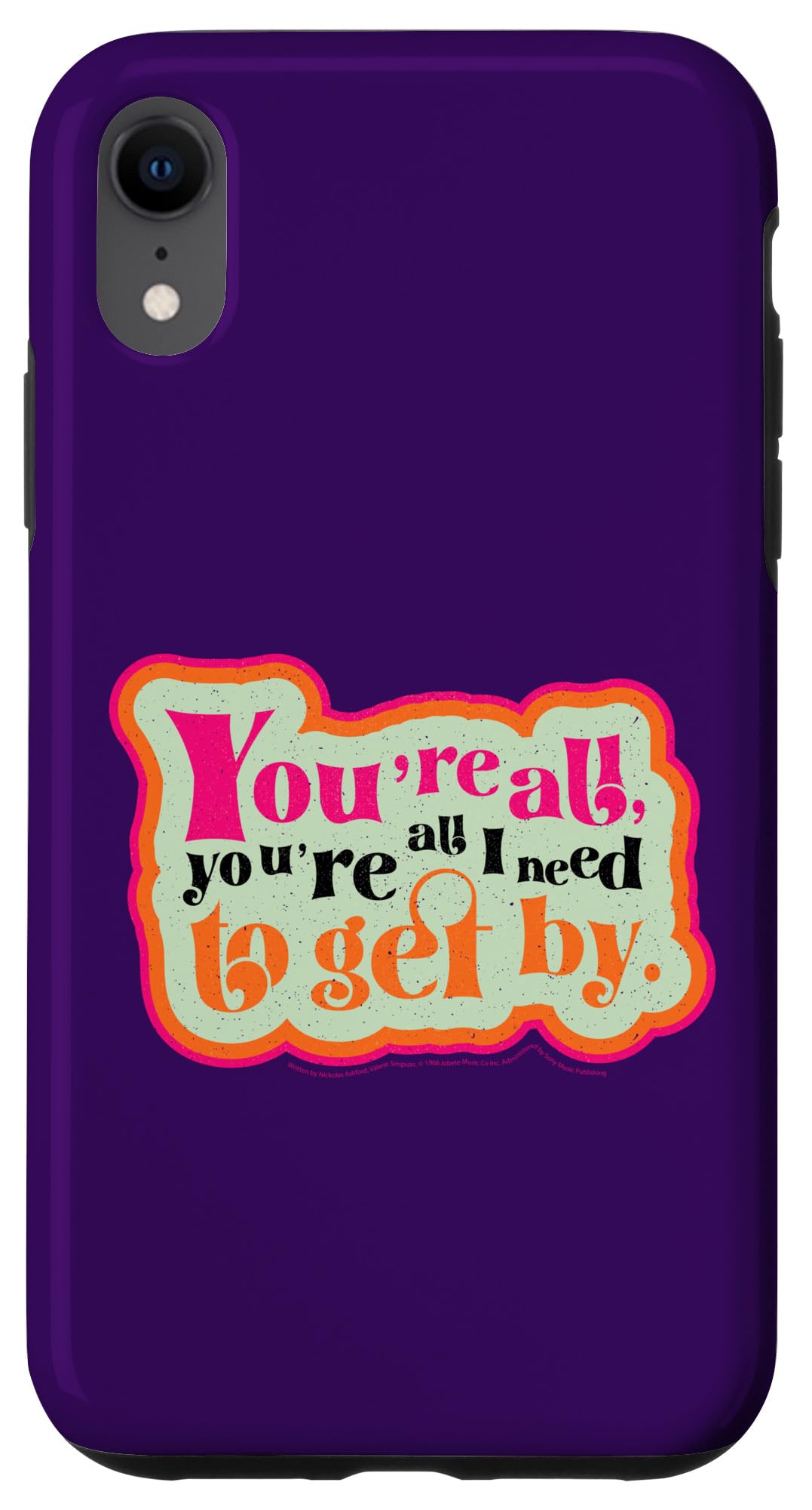 You’re All I Need to Get By Lyric Marvin Gaye Case for iPhone XR