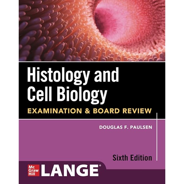 【新品未使用】HISTOLOGY AND CELL BIOLOGY 第五版 Histology and Cell Biology: Examination and Board Review, Fifth