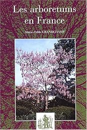 Les  arboretums en France