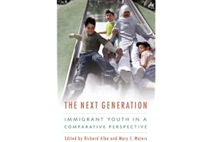 The Next Generation: Immigrant Youth in a Comparative Perspective