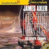 Skydark Spawn (Deathlands, No. 61) (Deathlands) (Deathlands)
