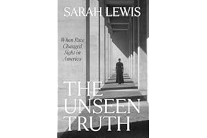 The Unseen Truth: When Race Changed Sight in America