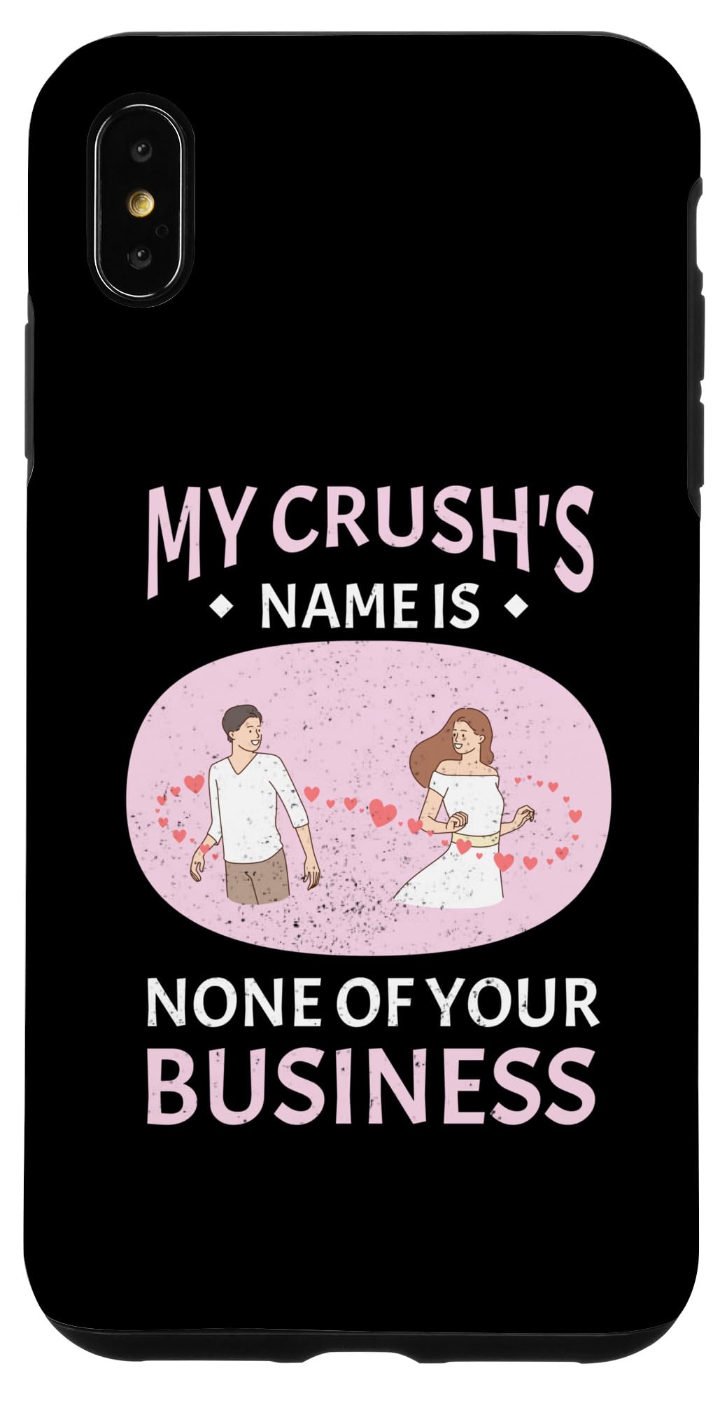 iPhone XS Max Cute Crush Dating Secret Boyfriend Girlfriend Love Romance Case