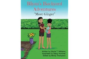 Riyan's Backyard Adventures: "Meet Ginger"
