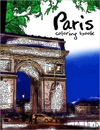 Paris coloring book: Fantastic Cities coloring book