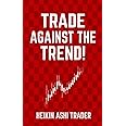 Trade Against the Trend!