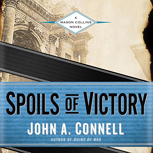 Spoils of Victory: A Mason Collins Novel