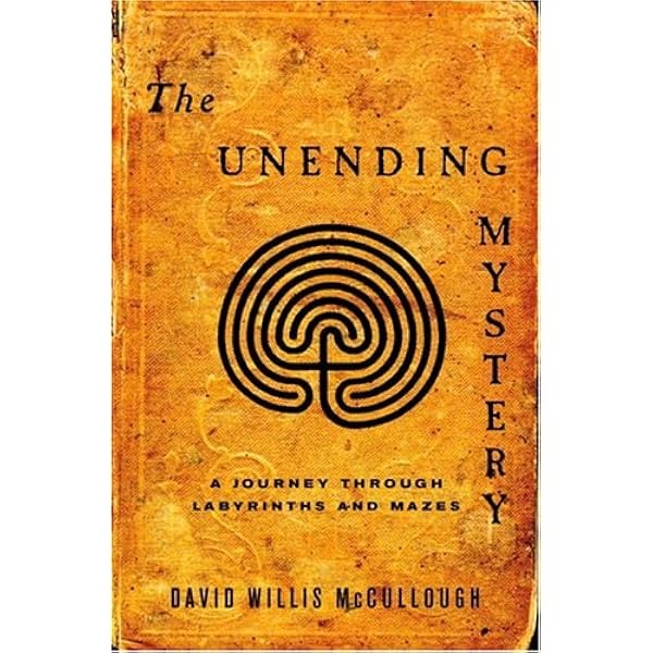 Labyrinths & Mazes: A Complete Guide to Magical Paths of the World