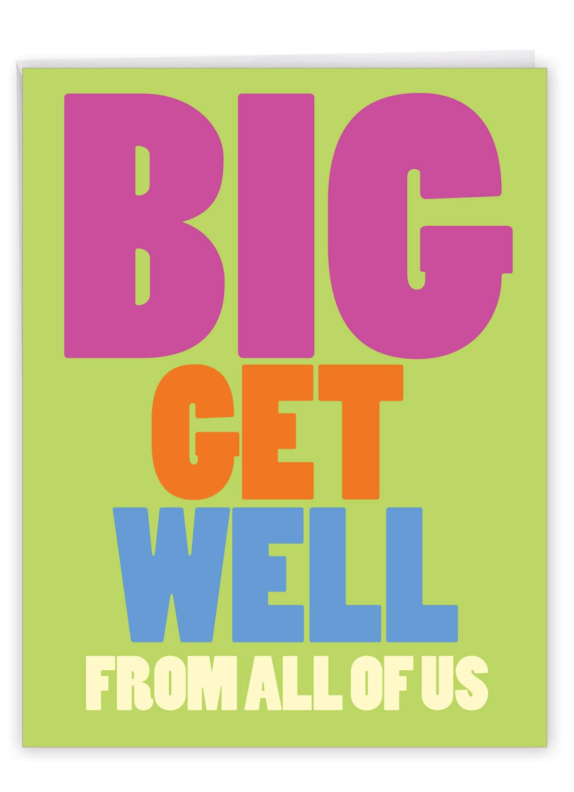 J3897GWG Jumbo Funny Get Well Card: Big Get Well From Us With Envelope (Extra Large Version: 8.5'' x 11'')