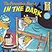 The Berenstain Bears In The Dark (Turtleback School & Library Binding Edition) (Berenstain Bears First Time Chapter Books)