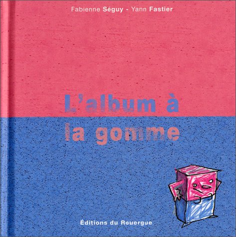 L' album à la gomme