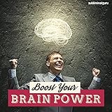 Boost Your Brain Power