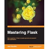 Mastering Flask