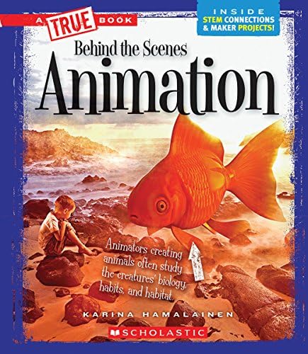Animation (True Book: Behind the Scenes) (A True Book: Behind the Scenes)