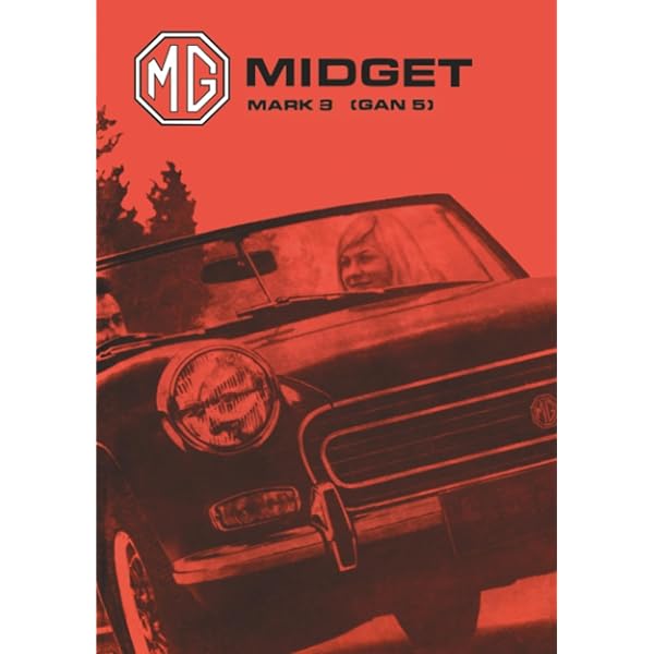 MG MIDGET 1958-1980 ワークショップマニュアル 日本語版整備書 MG MIDGET 1958-1980 ワークショップマニュアル 日本語版整備書
