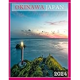 OKINAWA JAPAN: A Mind-Blowing Tour in OKINAWA JAPAN Photography Coffee Table Book Tourists Attractions.