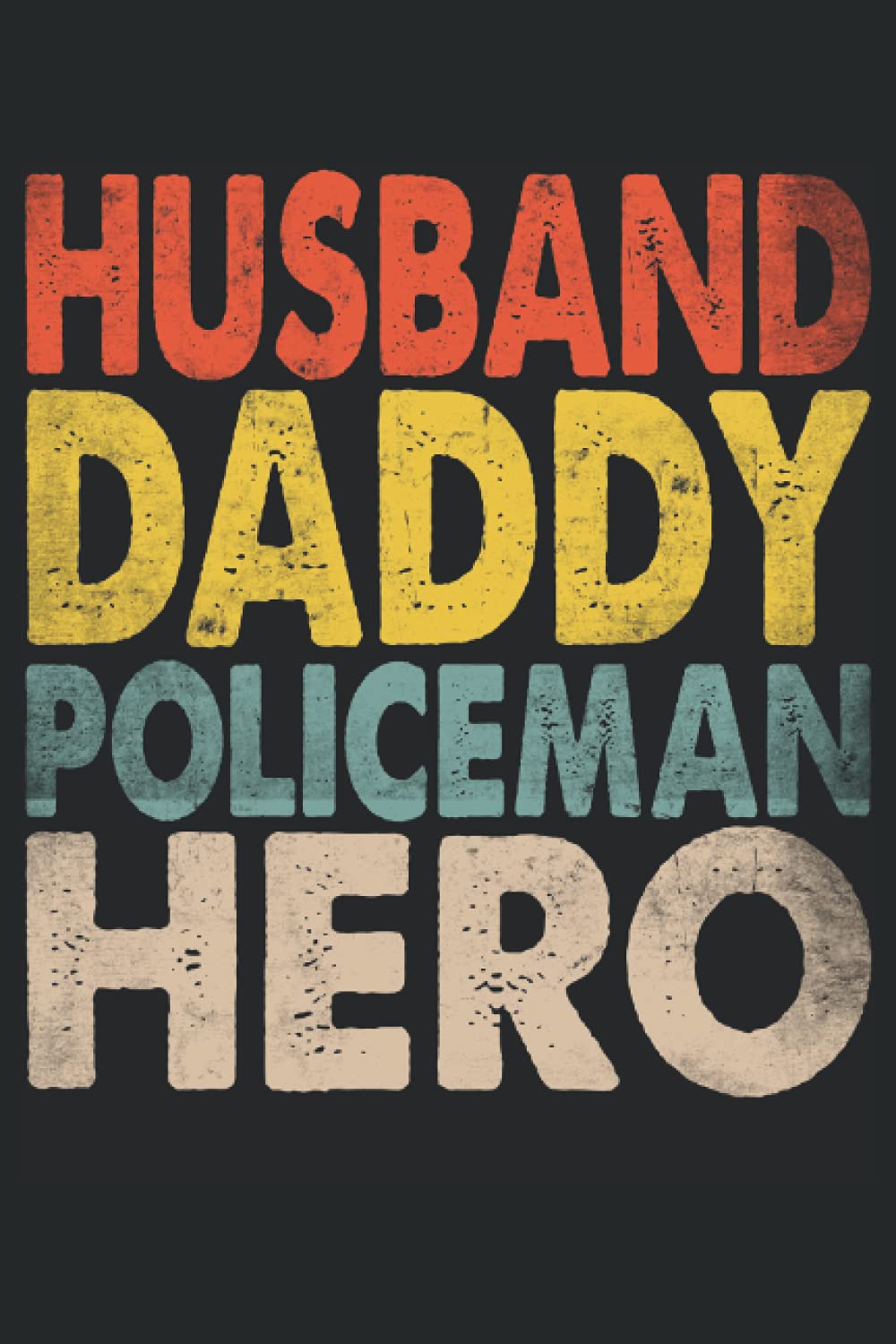 husband daddy hero