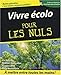 Vivre écolo pour les nuls by