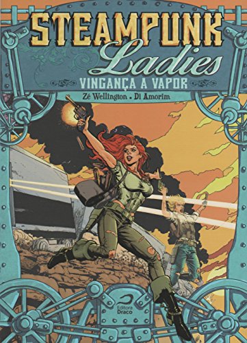 Livro Steampunk Ladies. Vingança a Vapor