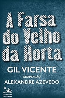 Livro A Farsa do Velho da Horta: Adaptação