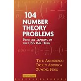 104 Number Theory Problems: From the Training of the USA IMO Team (Mathematics and Statistics)