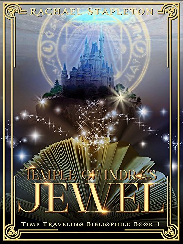 Temple of Indra's Jewel (Time Traveling Bibliophile) by [Stapleton, Rachael]