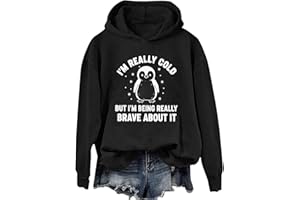I'm Really Cold But I'm Being Really Brave About It Sweatshirt Funny Shirt Penguins Lovers Hoodie