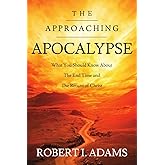 The Approaching Apocalypse