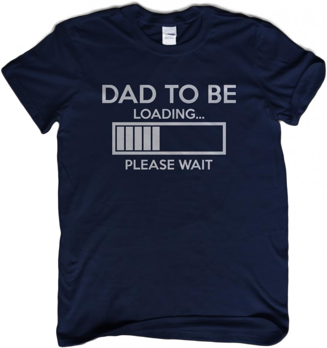 Dad To Be Loading Please Wait t-shirt New Papa shirt I'm Going To Be a Dad tshirt XXX-Large Navy