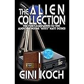 The Alien Collection: The First Companion to the Alien/Katherine "Kitty" Katt Series