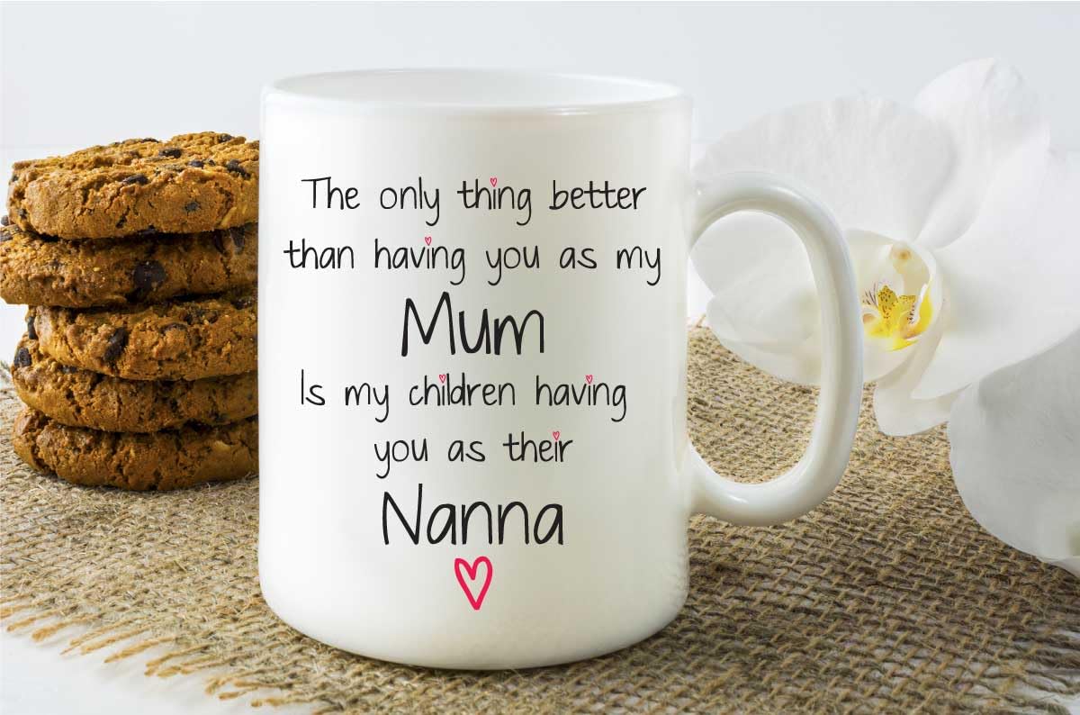 60 Second Makeover Limited Mum Nanna to My Children Mug Mothers Day Nanna Gifts from Grandchildren Thanks Present Gift Cup Ceramic Nana Presents Dishwasher Safe Microwave Safe