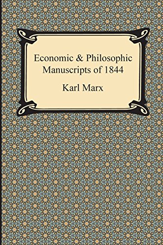 Economic & Philosophic Manuscripts of 1844
