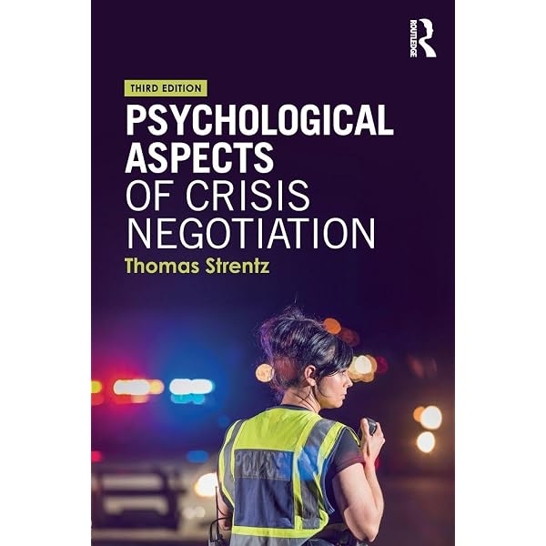 On-Scene Guide for Crisis Negotiators: 9780849314414: Medicine