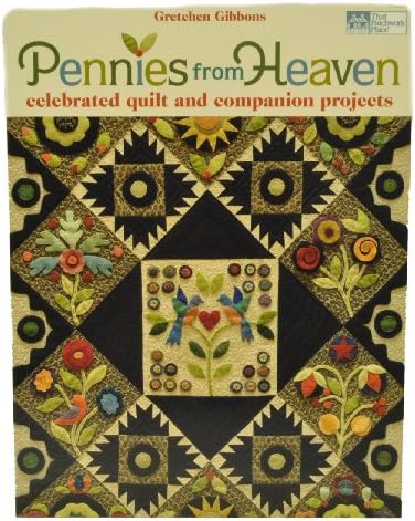 Pennies From Heaven Quilt Projects
