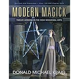 Modern Magick: Twelve Lessons in the High Magickal Arts