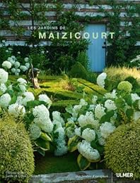 Les  jardins de Maizicourt