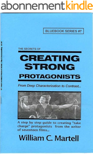 Download Creating Strong Protagonists (Screenwriting Blue Books Book 7) (English Edition) PDF