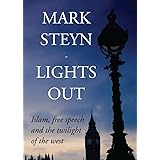 Lights Out: Islam, Free Speech And The Twilight Of The West