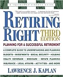 Retiring Right, Third Edition: Planning for a Successful Retirement