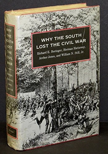 Why the South Lost the Civil War (Brown Thrasher Books Ser.)