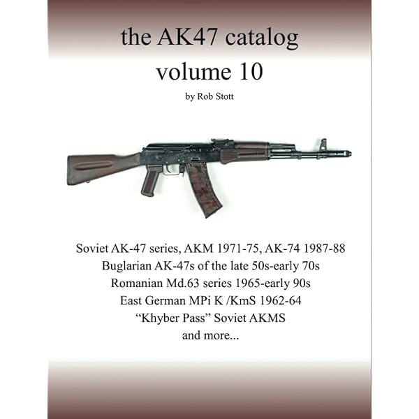 the AK47 catalog volume 8: Amazon edition: Stott, Rob