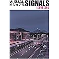 Visual Signals: (ISSUE ZERO)