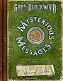 Mysterious Messages: A History of Codes and Ciphers: Blackwood, Gary ...