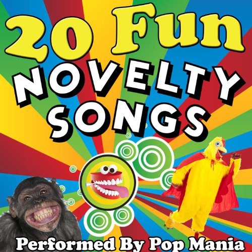 20 Fun Novelty Songs by Pop Mania on Amazon Music