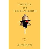 The Bell and the Blackbird